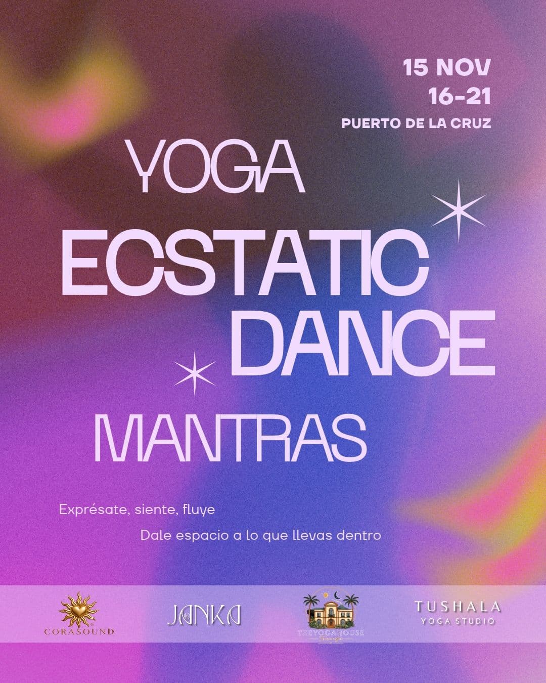 ECSTATIC DANCE · YOGA · MANTRAS